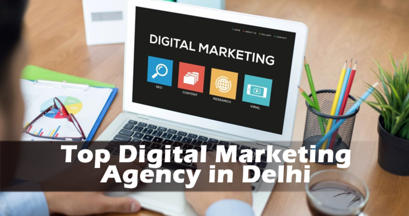 Top Digital Marketing Agency in Delhi